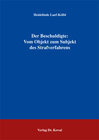 Buchcover Der Beschuldigte: Vom Objekt zum Subjekt des Strafverfahrens