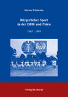 Buchcover Bürgerlicher Sport in der DDR und Polen