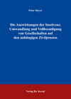 Buchcover Die Auswirkungen der Insolvenz, Umwandlung und Vollbeendigung von Gesellschaften auf den anhängigen Zivilprozess