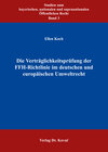 Buchcover Die Verträglichkeitsprüfung der FFH-Richtlinie im deutschen und europäischen Umweltrecht