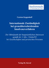 Buchcover Internationale Zuständigkeit bei grenzüberschreitenden Insolvenzverfahren
