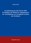 Buchcover Vereinfachung der §§ 111b ff. StPO im Hinblick auf effektivere Möglichkeiten zur Abschöpfung von Vermögensvorteilen aus 