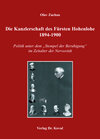 Buchcover Die Kanzlerschaft des Fürsten Hohenlohe 1894-1900