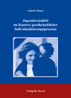 Buchcover Jugendsexualität im Kontext gesellschaftlicher Individualisierungsprozesse