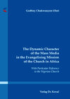 Buchcover The Dynamic Character of the Mass Media in the Evangelising Mission of the Church in Africa