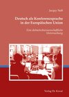 Buchcover Deutsch als Konferenzsprache in der Europäischen Union