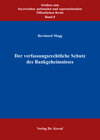 Buchcover Der verfassungsrechtliche Schutz des Bankgeheimnisses