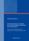 Buchcover Die Entwicklung der Aachener Feuer-Versicherungs-Gesellschaft im 19. Jahrhundert