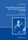 Buchcover Die katholische Kirchenmusik Johann Gottlieb Naumanns (1741-1801)