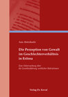 Buchcover Die Perzeption von Gewalt im Geschlechterverhältnis in Eritrea