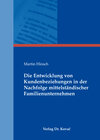 Buchcover Die Entwicklung von Kundenbeziehungen in der Nachfolge mittelständischer Familienunternehmen