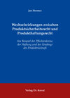 Buchcover Wechselwirkungen zwischen Produktsicherheitsrecht und Produkthaftungsrecht