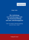 Buchcover Die Anfechtung von Unterlassungen nach der Insolvenzordnung und dem Anfechtungsgesetz