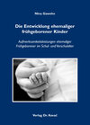 Buchcover Die Entwicklung ehemaliger frühgeborener Kinder