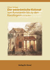 Buchcover Der weströmische Kolonat von Konstantin bis zu den Karolingern (332 bis 861)