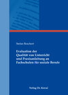 Buchcover Evaluation der Qualität von Unterricht und Praxisanleitung an Fachschulen für soziale Berufe