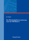 Buchcover Die Pflichthaftpflichtversicherung nach der VVG-Reform