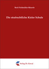 Buchcover Die strafrechtliche Kieler Schule