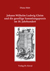 Buchcover Johann Wilhelm Ludwig Gleim und die gesellige Sammlungspraxis im 18. Jahrhundert