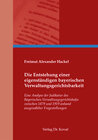 Buchcover Die Entstehung einer eigenständigen bayerischen Verwaltungsgerichtsbarkeit