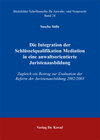 Buchcover Die Integration der Schlüsselqualifikation Mediation in eine anwaltsorientierte Juristenausbildung