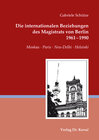 Buchcover Die internationalen Beziehungen des Magistrats von Berlin 1961-1990