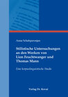Buchcover Stilistische Untersuchungen an den Werken von Lion Feuchtwanger und Thomas Mann