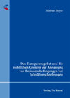 Buchcover Das Transparenzgebot und die rechtlichen Grenzen der Anpassung von Emissionsbedingungen bei Schuldverschreibungen