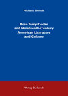 Buchcover Rose Terry Cooke and Nineteenth-Century American Literature and Culture
