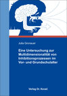 Buchcover Eine Untersuchung zur Multidimensionalität von Inhibitionsprozessen im Vor- und Grundschulalter