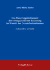 Buchcover Das Steuerungsinstrument der vertragsärztlichen Zulassung im Wandel der Gesundheitsreformen