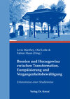 Buchcover Bosnien und Herzegowina zwischen Transformation, Europäisierung und Vergangenheitsbewältigung