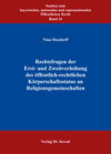 Buchcover Rechtsfragen der Erst- und Zweitverleihung des öffentlich-rechtlichen Körperschaftsstatus an Religionsgemeinschaften