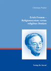 Buchcover Erich Fromm - Religionssystem versus religiöses Denken