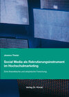 Buchcover Social Media als Rekrutierungsinstrument im Hochschulmarketing
