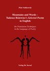 Buchcover Mountains and Words - Tadeusz Różewiczʼs Selected Poems in English