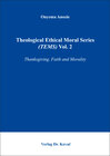 Buchcover Theological Ethical Moral Series (TEMS) Vol. 2