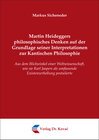 Buchcover Martin Heideggers philosophisches Denken auf der Grundlage seiner Interpretationen zur Kantischen Philosophie