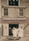 Buchcover Zwischen Kiva und Kirche