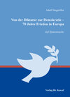 Buchcover Von der Diktatur zur Demokratie – 70 Jahre Frieden in Europa