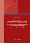 Buchcover Die Bilanzierung von Versicherungsverträgen nach IFRS 4 und Finanzinstrumenten nach IFRS 9 aus Sicht deutscher Lebensver