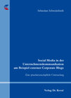 Buchcover Social Media in der Unternehmenskommunikation am Beispiel externer Corporate Blogs