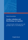 Buchcover Goethes Aufnahme und Bearbeitung von Legenden