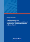 Buchcover Zusammenhang von medizinischer Ergebnisqualität und Zertifizierung von Krankenhäusern in Deutschland