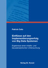 Buchcover Einflüsse auf den Implementierungserfolg von Big Data Systemen