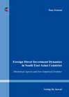 Buchcover Foreign Direct Investment Dynamics in South East Asian Countries