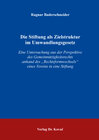 Buchcover Die Stiftung als Zielstruktur im Umwandlungsgesetz