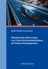 Buchcover Ökonomische Bewertung von Umweltschutzmaßnahmen im Fuhrparkmanagement