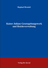 Buchcover Kaiser Julians Gesetzgebungswerk und Reichsverwaltung
