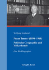 Buchcover Franz Termer (1894–1968) – Politische Geographie und Völkerkunde
